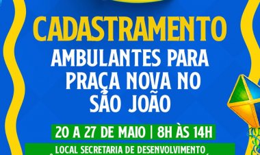 São João 2026: Prefeitura de Senhor do Bonfim inicia nesta quarta (20) o cadastramento de ambulantes para a Praça Nova