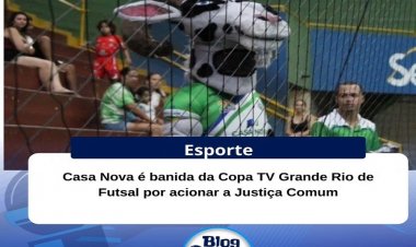 A Comissão Organizadora da 28ª edição da Copa TV Grande Rio de Futsal decidiu desligar a Seleção de Casa Nova e todos os seus dirigentes da competição